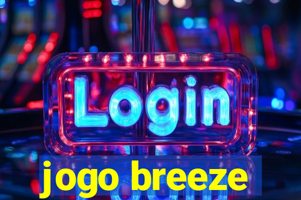 jogo breeze